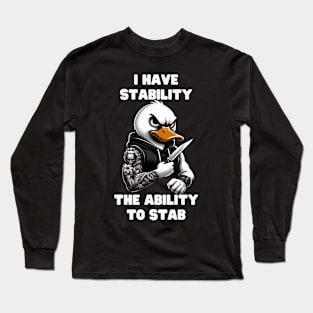 I Have Stability Long Sleeve T-Shirt